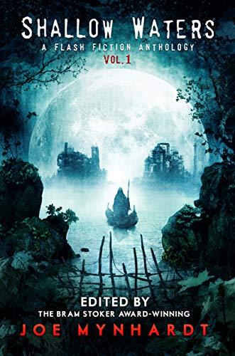 Shallow Waters Vol.1: A Flash Fiction Anthology (A Series of Supernatural Stories) Cover