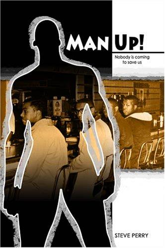 Man Up! Nobody is Coming to Save Us Cover