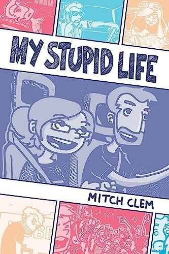 My Stupid Life Cover