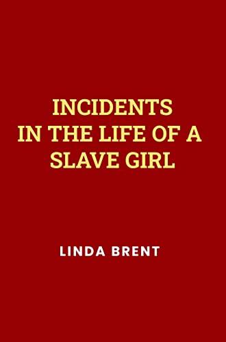 Incidents in the Life of a Slave Girl by Harriet Jacobs Cover
