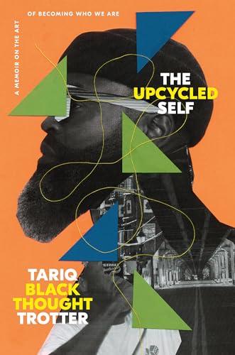 The Upcycled Self: A Memoir on the Art of Becoming Who We Are Cover