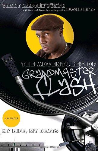 The Adventures of Grandmaster Flash: My Life, My Beats Cover