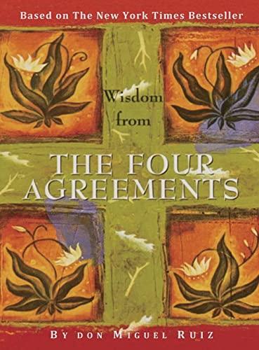 The Four Agreements: A Practical Guide to Personal Freedom (A Toltec Wisdom Book) Cover
