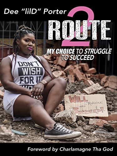 Route 2: My Choice to Struggle to Succeed Cover