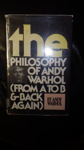 The Philosophy of Andy Warhol (from A to B and Back Again) Cover