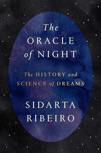 The Oracle of Night: The History and Science of Dreams Cover