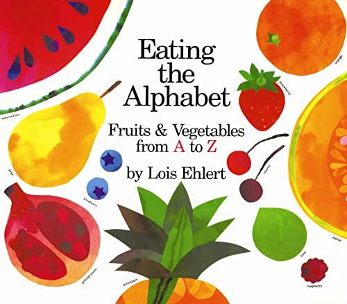 Eating the Alphabet: Fruits & Vegetables from A to Z Cover