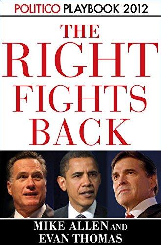 Playbook 2012: The Right Fights Back (Politico Inside Election 2012) (Kindle Single) Cover