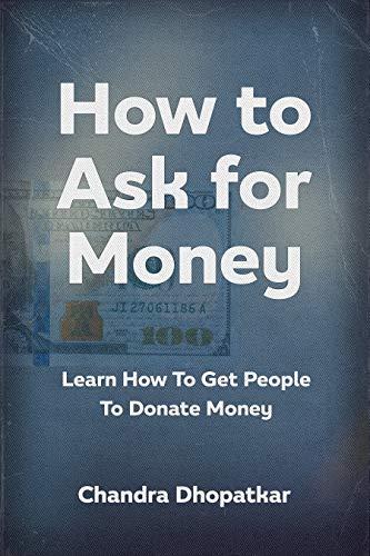How to Ask for Money: Learn How To Get People To Donate Money Cover