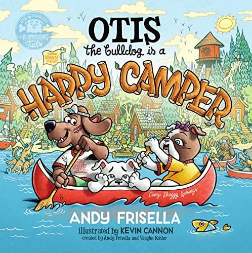 Otis the Bulldog Is a Happy Camper Cover