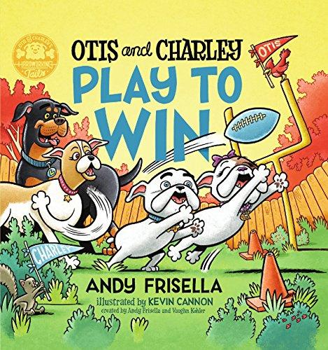 Otis and Charley Play to Win Cover