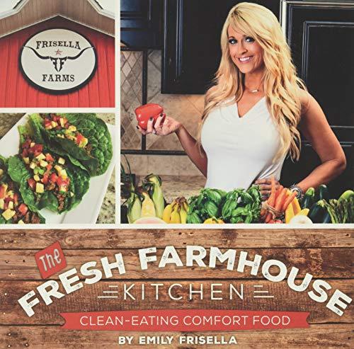 The Fresh Farmhouse Kitchen: Clean-eating Comfort Food Cover