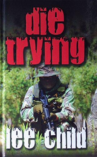 Die Trying (A Jack Reacher Novel) Cover