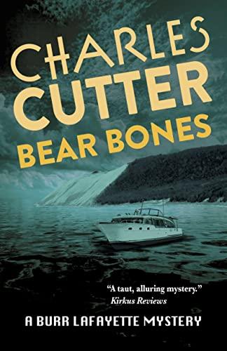 Bear Bones: Murder at Sleeping Bear Dunes (Burr Lafayette Mystery Book 3) Cover