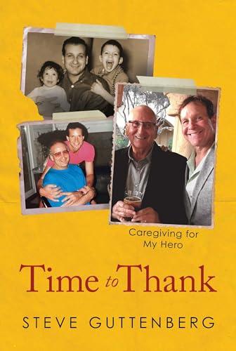 Time to Thank: Caregiving for My Hero Cover
