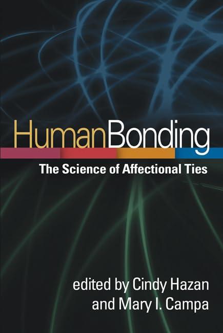 Human Bonding: The Science of Affectional Ties Cover