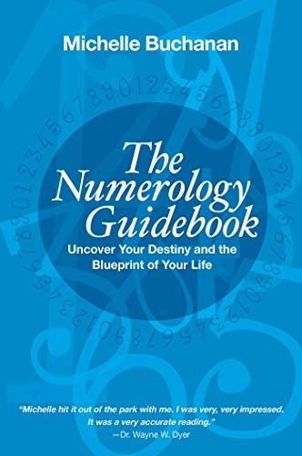 The Numerology Guidebook: Uncover Your Destiny and the Blueprint of Your Life Cover