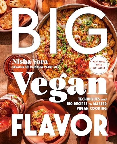 Big Vegan Flavor: Techniques and 150 Recipes to Master Vegan Cooking Cover
