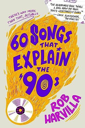 60 Songs That Explain the '90s Cover