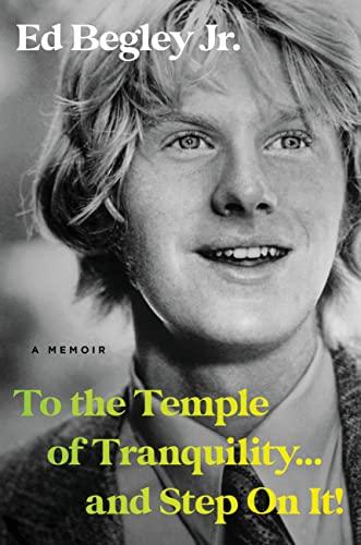 To the Temple of Tranquility...And Step On It!: A Memoir Cover