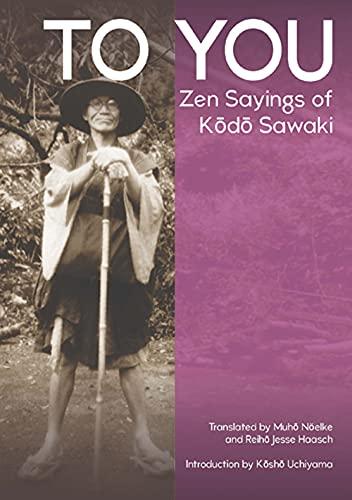 TO YOU: Zen Sayings of Kodo Sawaki Cover