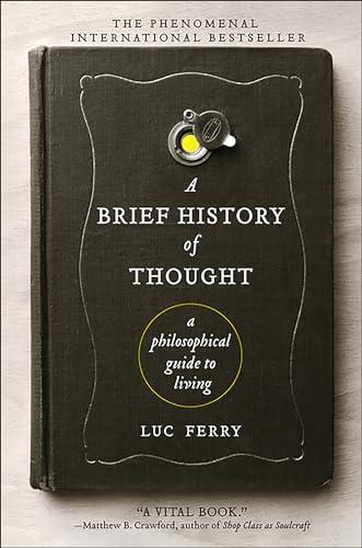 A Brief History of Thought: A Philosophical Guide to Living (Learning to Live) Cover