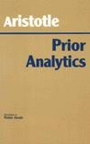 Prior Analytics (Hackett Classics) Cover