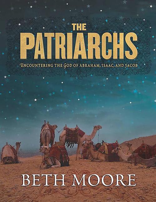 The Patriarchs: Encountering the God of Abraham, Isaac, and Jacob - Bible Study Book Cover