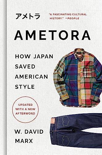 Ametora: How Japan Saved American Style Cover