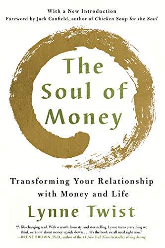 The Soul of Money: Transforming Your Relationship with Money and Life Cover
