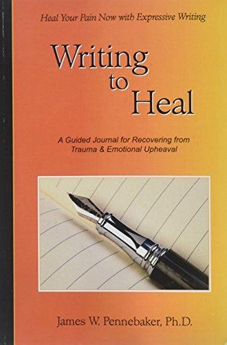 Writing to Heal: A Guided Journal for Recovering f Cover