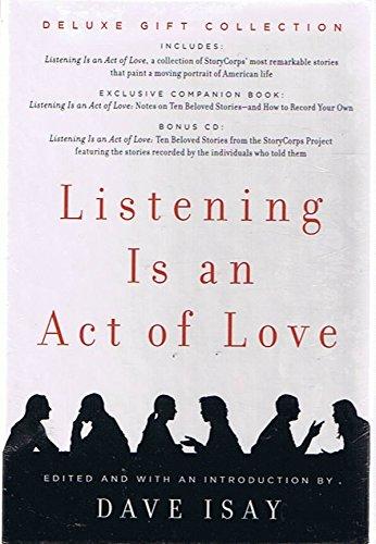 Listening Is an Act of Love Deluxe Gift Collection (Includes "Listening Is an Act of Love" A Celebration of American Life from the StoryCorps Project / Listening Is an Act of Love: Notes on 10 Beloved Stories & How to Record Your Own / Bonus Cd Cover