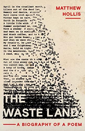 The Waste Land: A Biography of a Poem Cover
