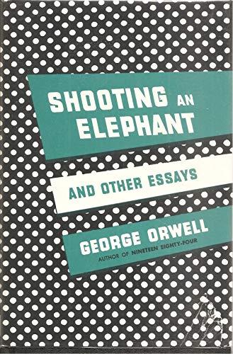 Shooting an Elephant and Other Essays Cover