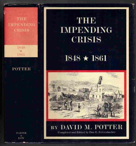 The Impending Crisis 1848-1861 (The New American Nation series) Cover