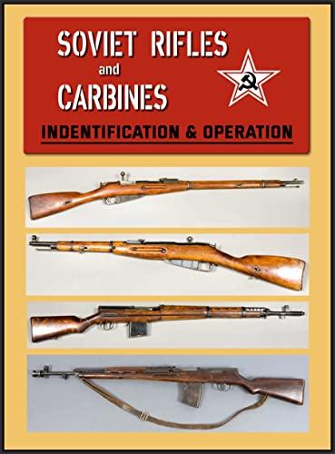 Soviet Rifles: Identification and Operation Cover
