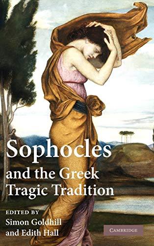 Sophocles and the Greek Tragic Tradition Cover