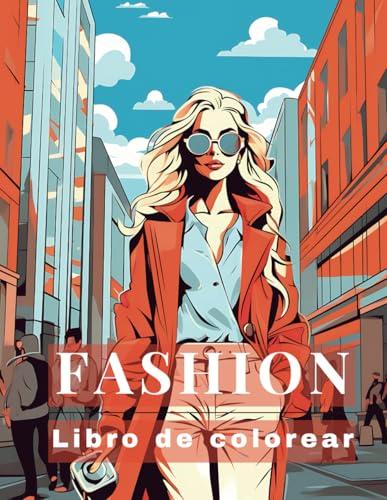 Libro para colorear moda para adultos y adolescentes: 100 dibujos de modelos con diferentes estilos (Spanish Edition) Cover