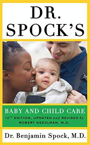 Dr. Spock's Baby and Child Care, 10th edition: Expanded, Revised Edition Cover