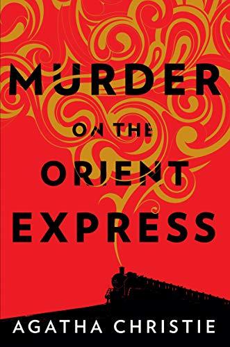Murder on the Orient Express: A Hercule Poirot Mystery: The Official Authorized Edition (Hercule Poirot Mysteries, 9) Cover