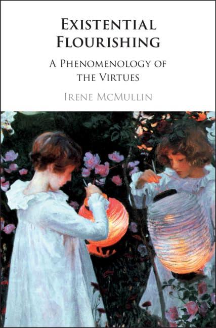 Existential Flourishing: A Phenomenology of the Virtues Cover