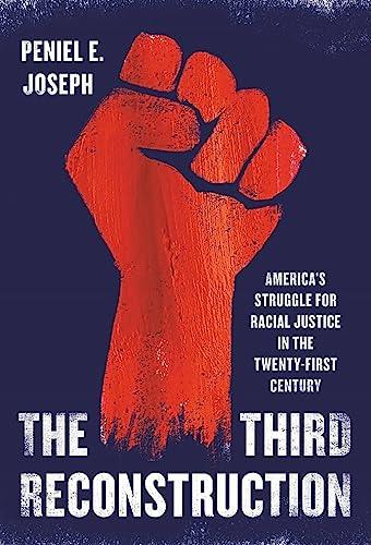The Third Reconstruction: America's Struggle for Racial Justice in the Twenty-First Century Cover