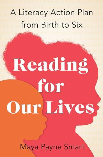 Reading for Our Lives: A Literacy Action Plan from Birth to Six Cover