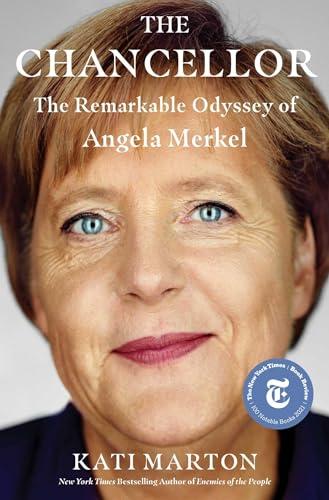 The Chancellor: The Remarkable Odyssey of Angela Merkel Cover