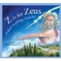 Z is for Zeus: A Greek Mythology Alphabet by Helen L. Wilbur [Sleeping Bear Press, 2008] Hardcover [Hardcover] Cover