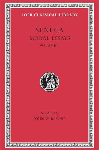 Seneca: Moral Essays, Volume II (Loeb Classical Library No. 254) Cover