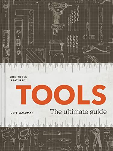 Tools: The Ultimate Guide - 500+ tools Cover