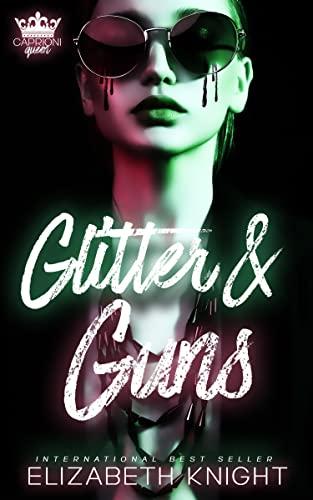 Glitter & Guns (Caprioni Queen Book 1) Cover