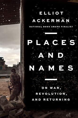 Places and Names: On War, Revolution, and Returning Cover