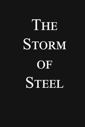 The Storm of Steel: Original 1929 Translation Cover